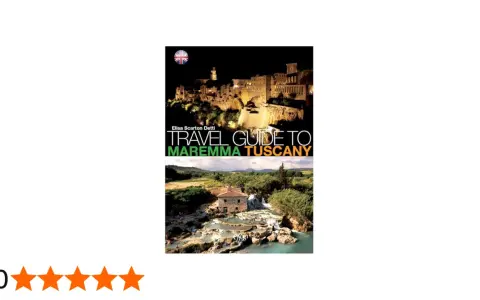 Guida turistica per visitare la Maremma Toscana, con immagini di borghi illuminati e cascate termali.