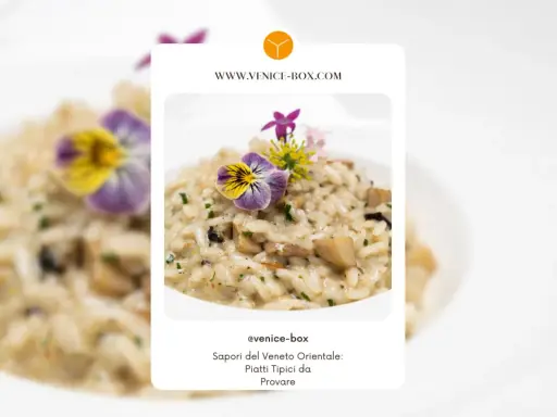 Risotto cremoso con funghi e fiori eduli, un assaggio delle cose tipiche venete.