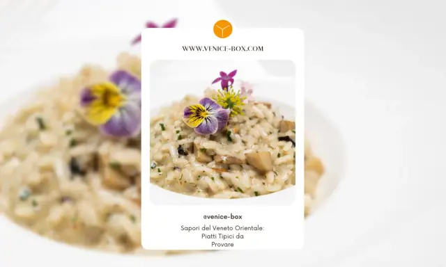 Risotto cremoso con funghi e fiori eduli, un assaggio delle cose tipiche venete.